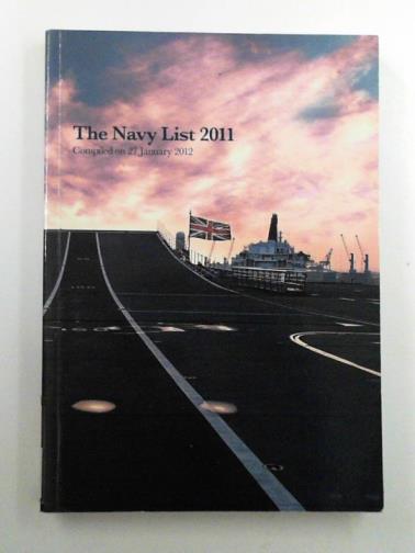  - The Navy list 2011: compiled on the 27th January 2012