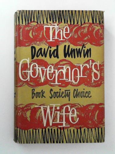 UNWIN, David - The governor's wife