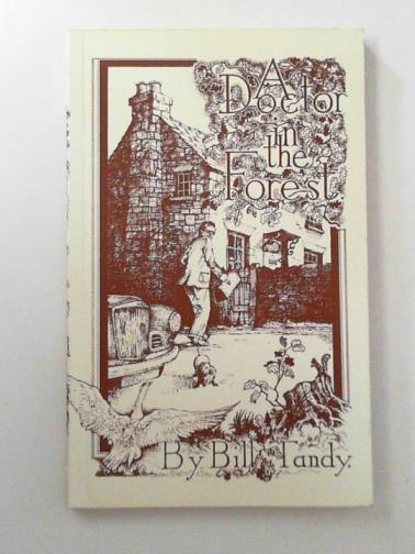 TANDY, Bill - A doctor in the forest