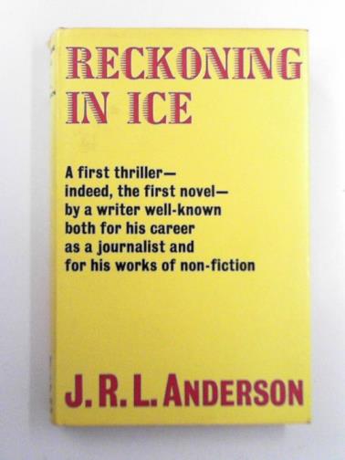 ANDERSON, J. R. L. - Reckoning in Ice