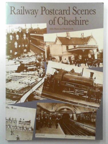 RYAN, J. M. & JEUDA, Basil - Railway postcard scenes of Cheshire