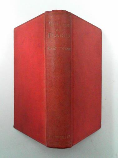TAYLOR, Isaac - Words and places, or etymological illustrations of history, ethnology and geography.