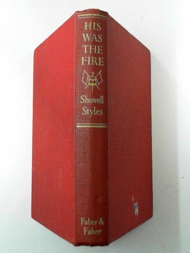 STYLES, Showell - His was the fire