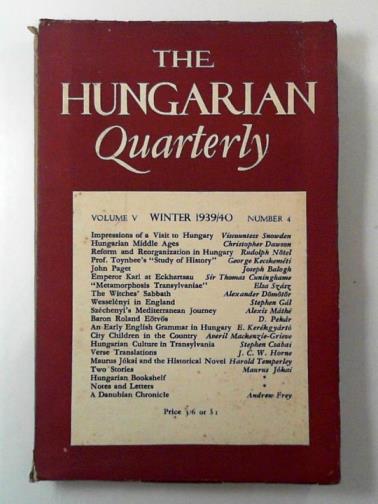 RUTTER, Owen (ed) - The Hungarian Quarterly, volume V, number 4, Winter 1939/40
