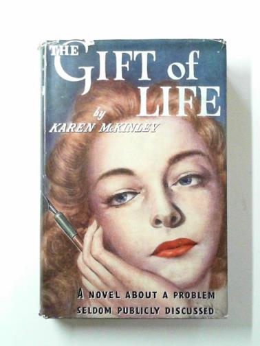 McKINLEY, Karen - The gift of life