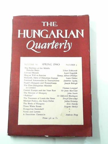 RUTTER, Owen (ed) - The Hungarian Quarterly, vol.VI, no.1, Spring 1940