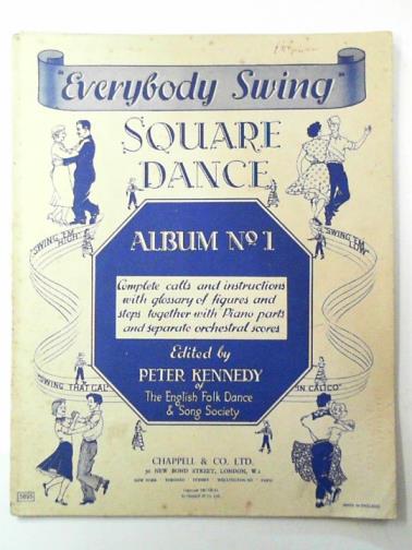 KENNEDY, Peter (ed) - Everybody swing square dance album no. 1