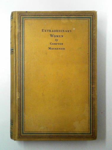 MACKENZIE, Compton - Extraordinary women: theme and variations