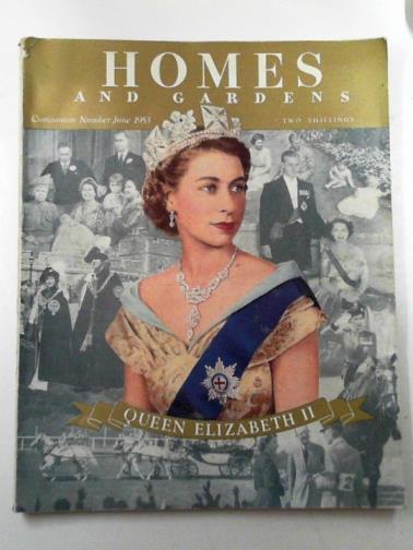  - Homes and Gardens, no. 12, vol. 34, Coronation Number June 1953