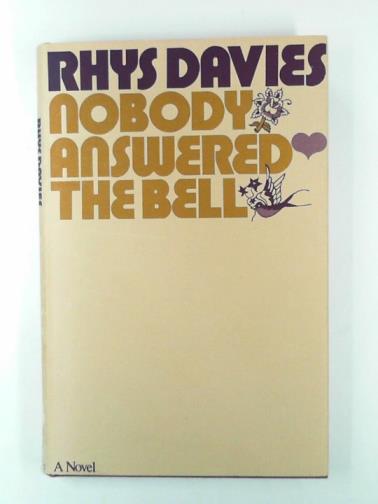 DAVIES, Rhys - Nobody answered the bell