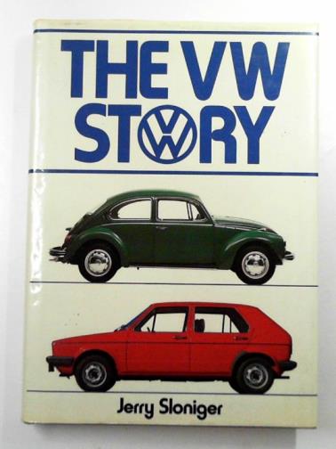 SLONIGER, Jerry - The VW story
