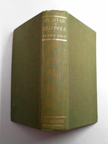 DE MORGAN, William - An affair of dishonour