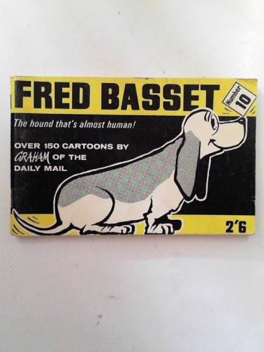 GRAHAM - Fred Basset: the hound that's almost human! No. 10