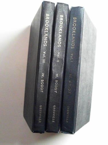 BODDY, W - The story of Brooklands: the world's first motor course (3 volumes)