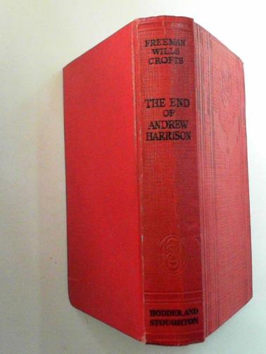 CROFTS, Freeman Wills - The end of Andrew Harrison