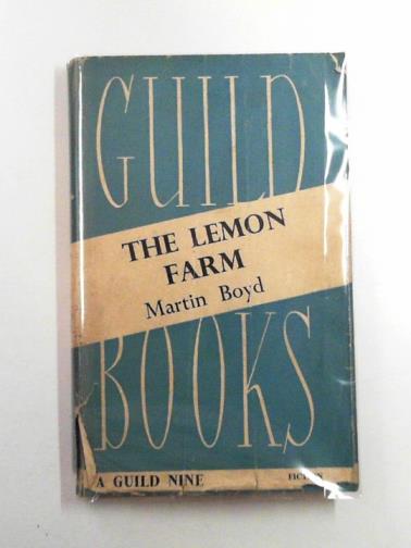 BOYD, Martin - The lemon farm