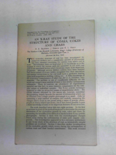 BLAYDEN, H.E. and others - An X-ray study of the structure of coals, cokes and chars