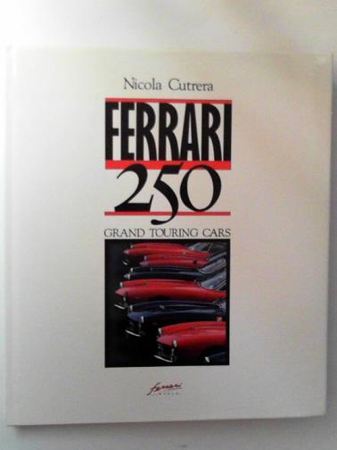 CUTRERA, Nicola - Ferrari 250 grand touring cars