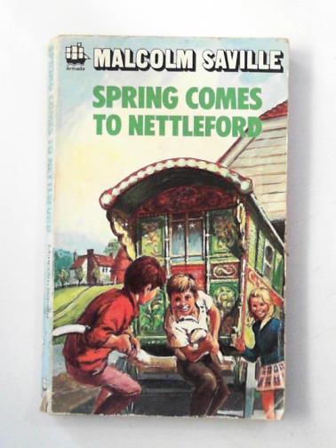 SAVILLE, Malcolm - Spring comes to Nettlefold