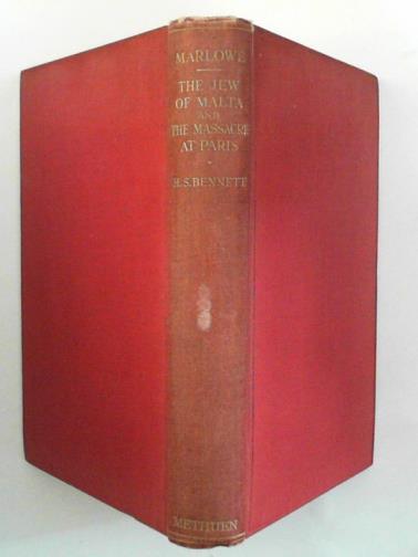 MARLOWE, Christopher - The Jew of Malta; and the massacre at Paris