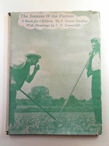 DARLING, F. Fraser - The seasons & the farmer: a book for children