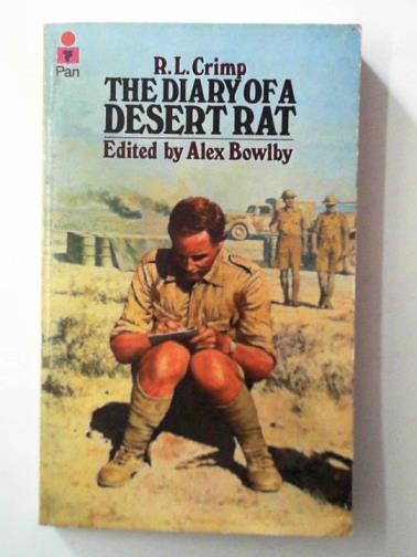 CRIMP, R. L. (ed) - The diary of a desert rat