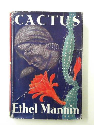 MANNIN, Ethel - Cactus