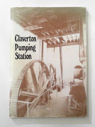 DANKS, Warwick - Claverton pumping station: a definitive study