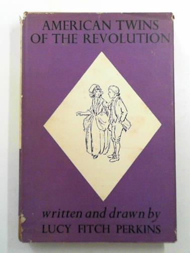 PERKINS, Lucy Fitch - The American twins of the Revolution