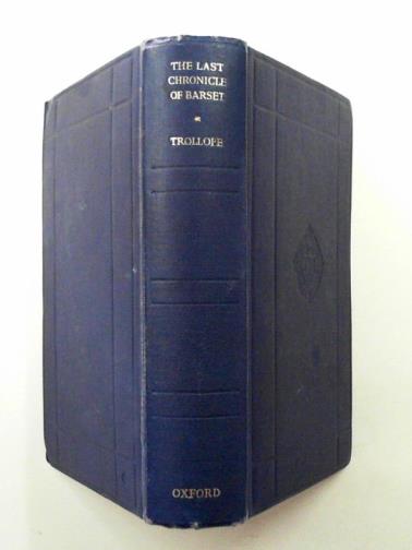 TROLLOPE, Anthony - The last chronicle of Barset