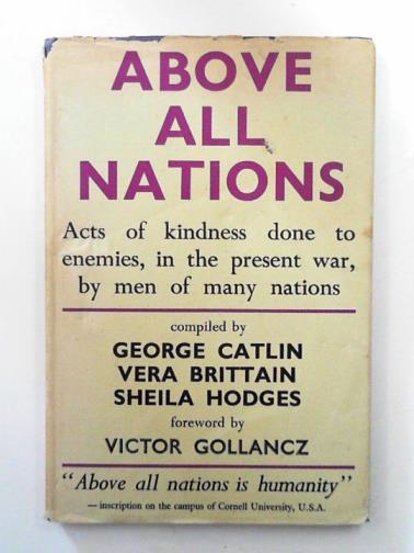 CATLIN, George & others - Above all nations: an anthology