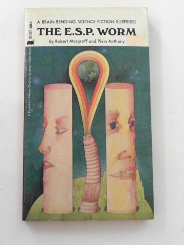 MARGROFF, Robert & ANTHONY, Piers - The E.S.P. worm