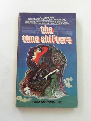 MERWIN, Sam (Jr) - The Time Shifters