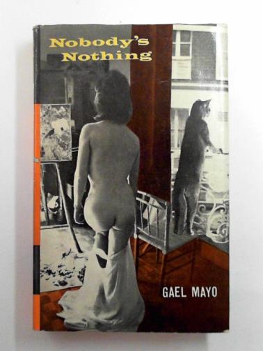 MAYO, Gael - Nobody's nothing