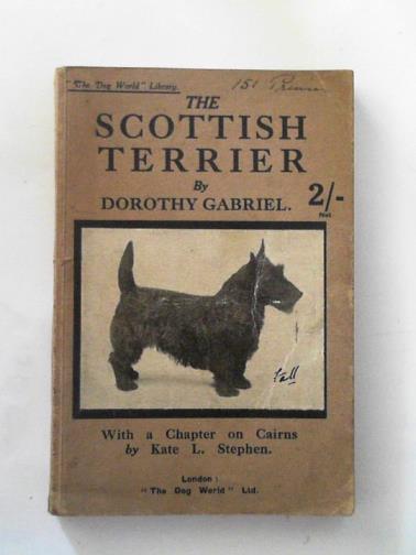 GABRIEL, Dorothy - The Scottish Terrier: its breeding and management