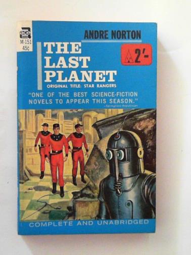 NORTON, Andre - The last planet