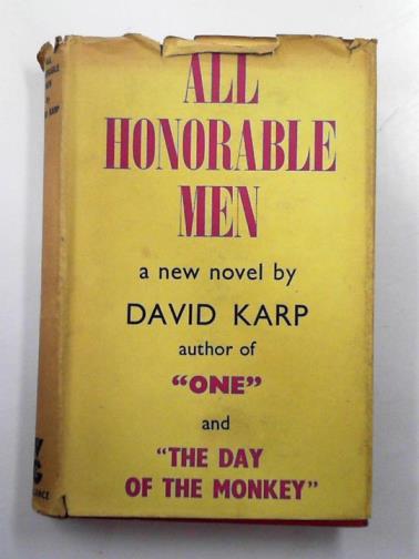 KARP, David - All honorable men