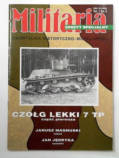 MAGNUSKI, Janusz - Militaria: Kwartalnik Historyczno-Modelarski vol. 1, no. 5