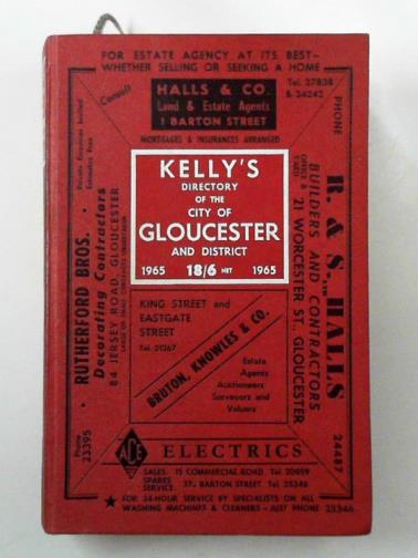  - Kelly's (incorporating SMART'S) directory of the city of Gloucester and district 1965