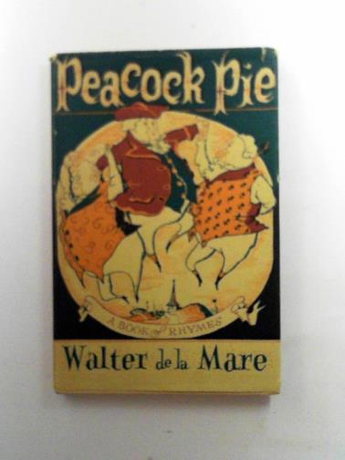 de la MARE, Walter - Peacock pie: a book of rhymes