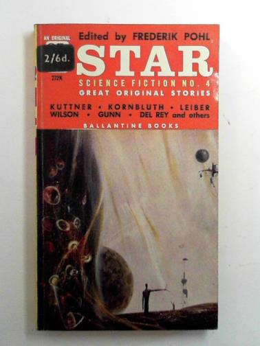 POHL, Frederik (ed) - Star science fiction stories no. 4