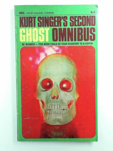 SINGER, Kurt - Kurt Singer's second ghost omnibus