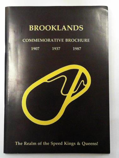 DENCH, Peter (ed) - Brooklands: 1987 commemorative brochure