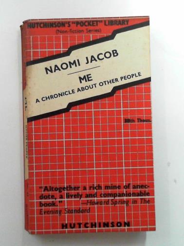 JACOB, Naomi - Me: a chronicle about other people
