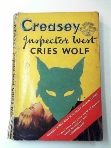 CREASEY, John - Inspector West cries Wolf