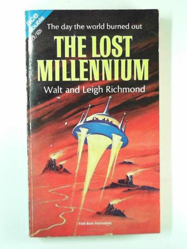 CHANDLER, A. Bertram: RICHMOND, Walt and Leigh - The road to the rim / The lost millennium