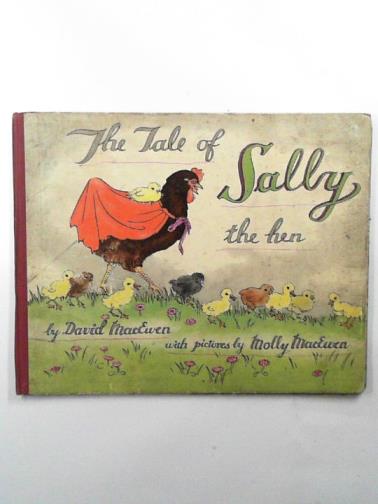 MacEWEN, David - The tale of Sally the hen