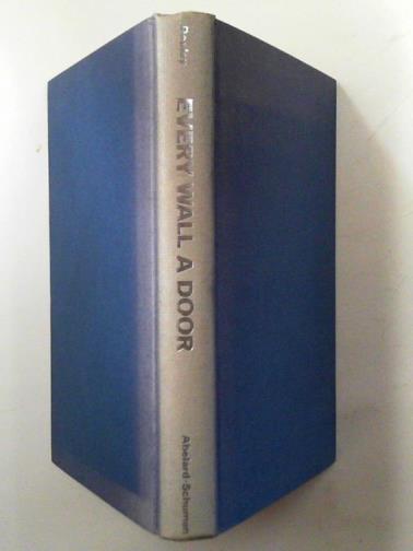 DOOLEY, Anne - Every wall a door: exploring psychic surgery and healing