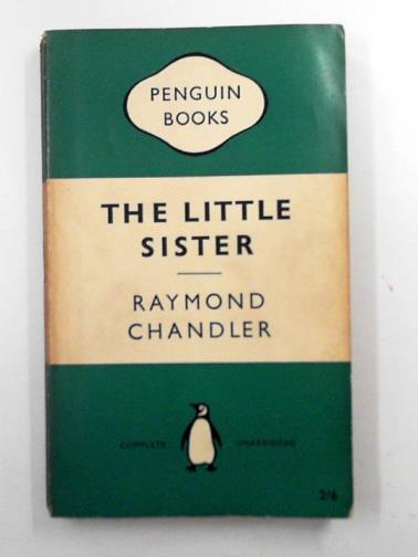 CHANDLER, Raymond - The little sister
