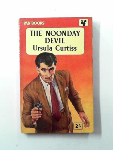 CURTISS, Ursula - The noonday devil